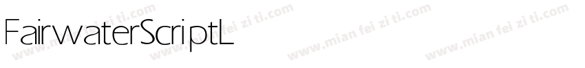 FairwaterScript Light字体转换